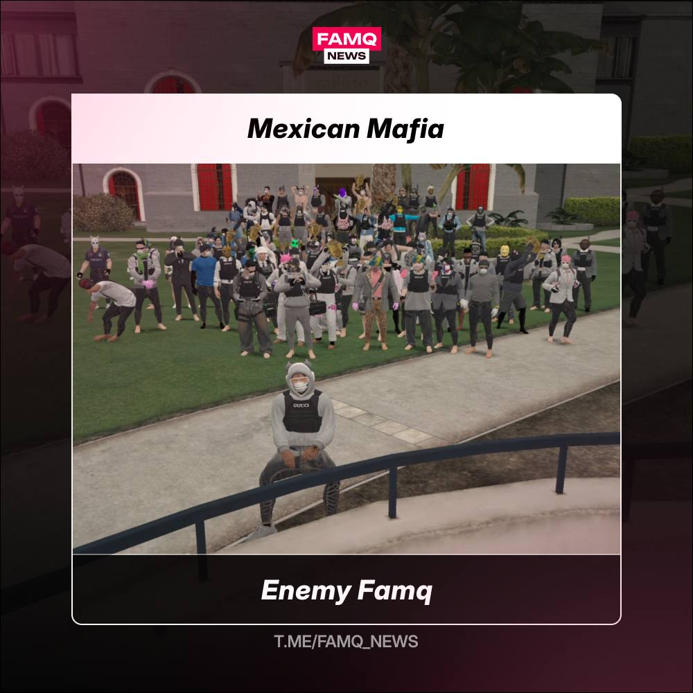 ☄️ Enemy Famq успешно захватила особняк Mexican Mafia у Versetti Famq на сервере Portland